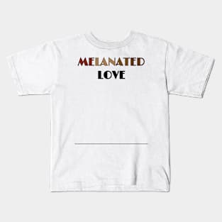 MELANATED LOVE Kids T-Shirt